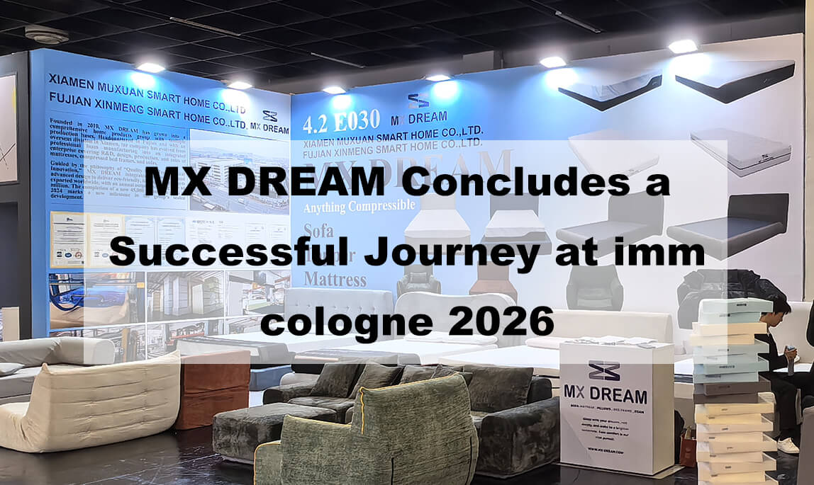 Sustainable Innovation & Future Living: MX DREAM Concludes a Successful Journey at imm cologne 2026